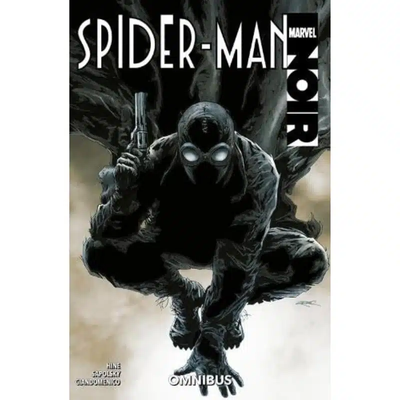 Spider-Man Noir Omnibus Spider-Man Noir Omnibus