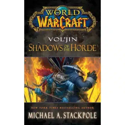 World of Warcraft knjiga Vol'jin: Shadows of the Horde