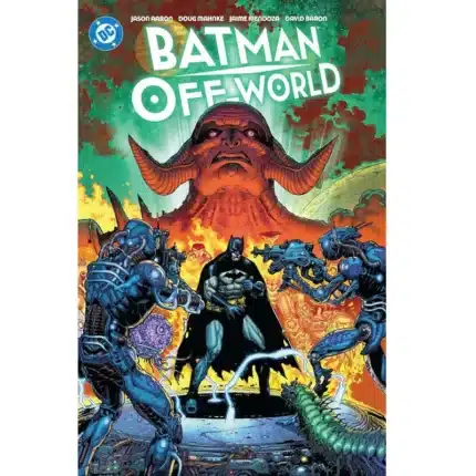 BATMAN OFF WORLD-MEKI UVEZ