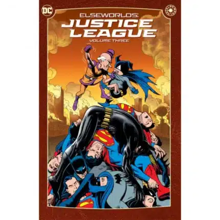 Elseworlds Justice League Vol. 3 (2024 Edition)