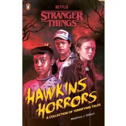 STRANGER THINGS HAWKINS HORRORS A COLLECTION OF TERRIFYING TALES - MEKI UVEZ