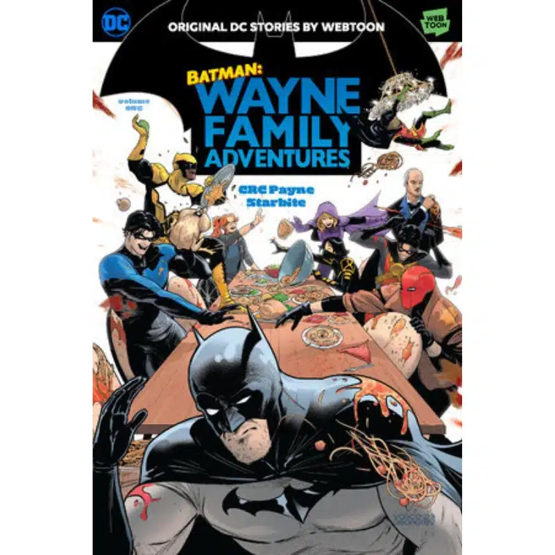 Batman Wayne Family Adventures Volume One Batman Wayne Family Adventures Volume One