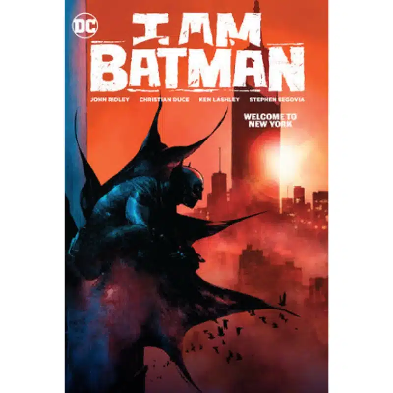 I Am Batman Vol. 2 Welcome to New York I Am Batman Vol. 2 Welcome to New York