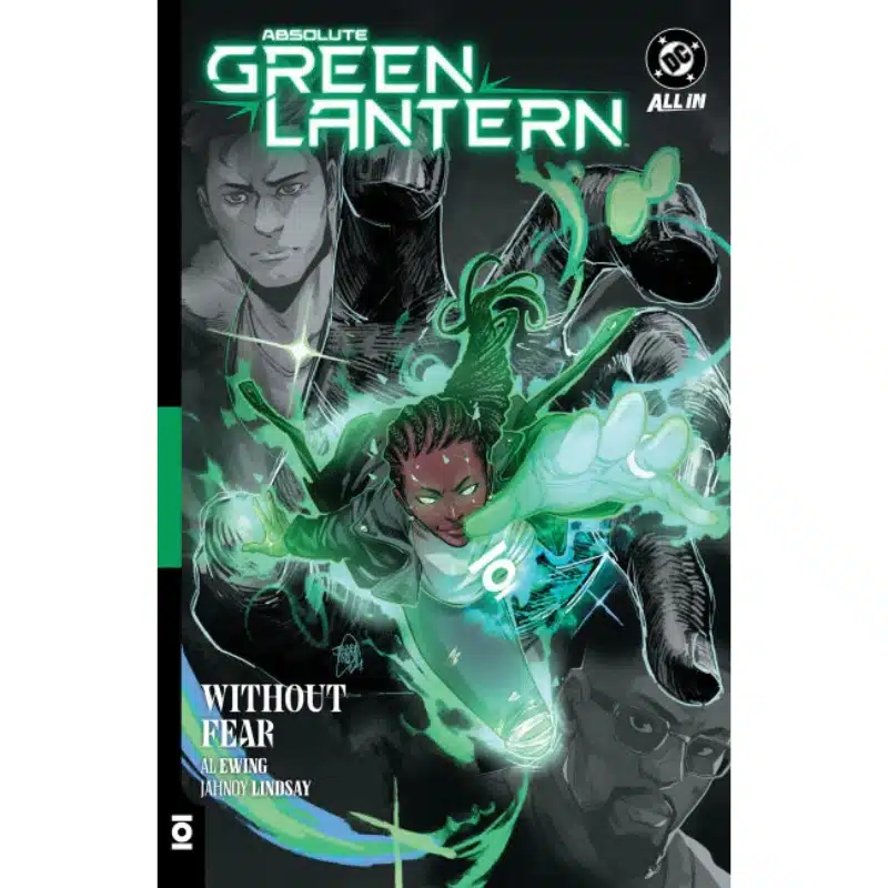 Absolute Green Lantern Vol. 1 Without Fear Absolute Green Lantern Vol. 1 Without Fear