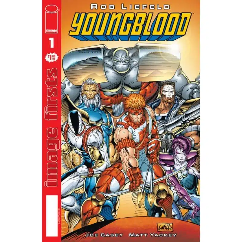 IMAGE FIRSTS YOUNGBLOOD (1992) #1 IMAGE FIRSTS YOUNGBLOOD (1992) #1