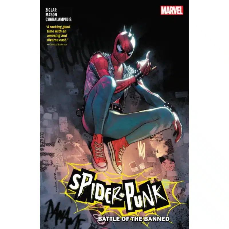SPIDER-PUNK BATTLE OF THE BANNED SPIDER-PUNK BATTLE OF THE BANNED