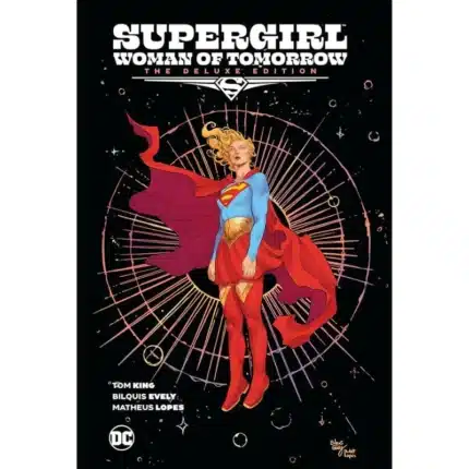 Supergirl Woman of Tomorrow The Deluxe Edition