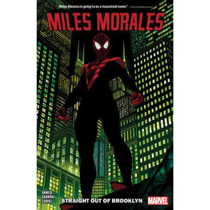 Miles Morales Vol. 1 Straight Out Of Brooklyn Miles Morales Vol. 1: Straight Out Of Brooklyn
