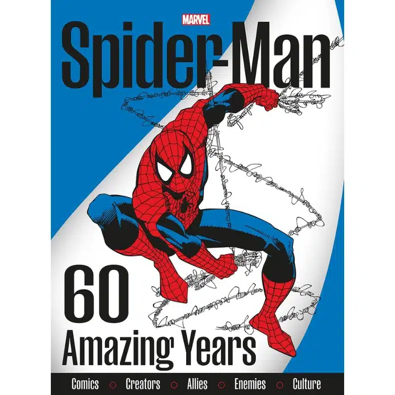 Spider-Man 60 Amazing Years Spider-Man 60 Amazing Years
